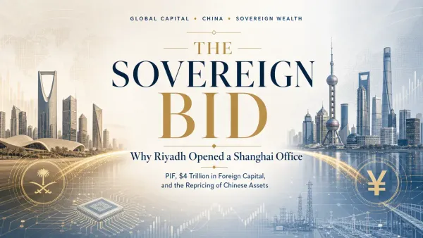 Map visualization showing the capital flow corridor between Saudi Arabia's PIF and the Shanghai financial hub.